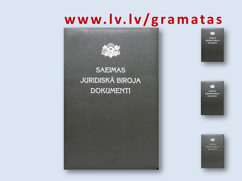 Nācis klajā Saeimas Juridiskā biroja dokumentu kopojums