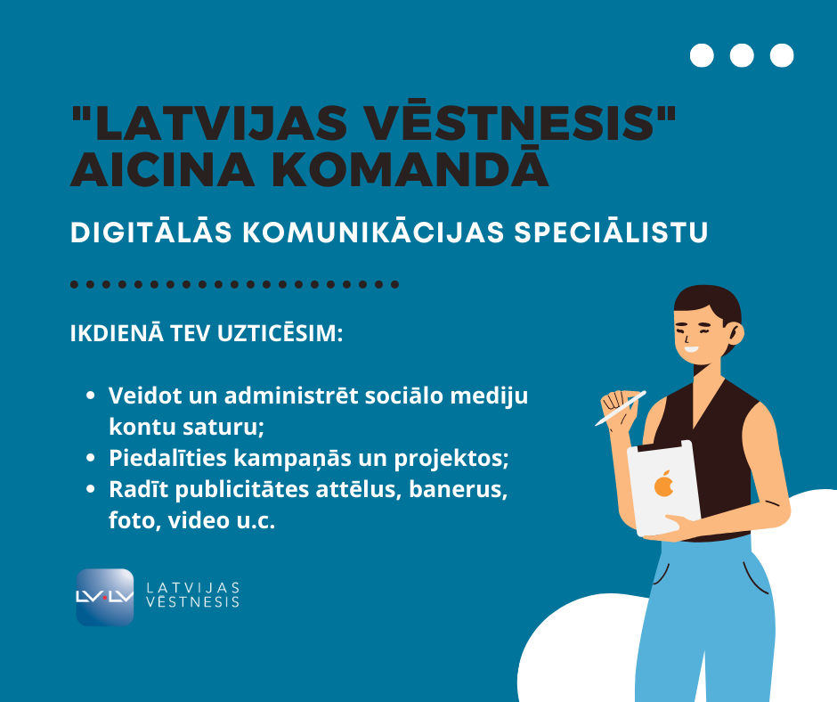 “Latvijas Vēstnesis” meklē kolēģi digitālās komunikācijas speciālista/es amatā