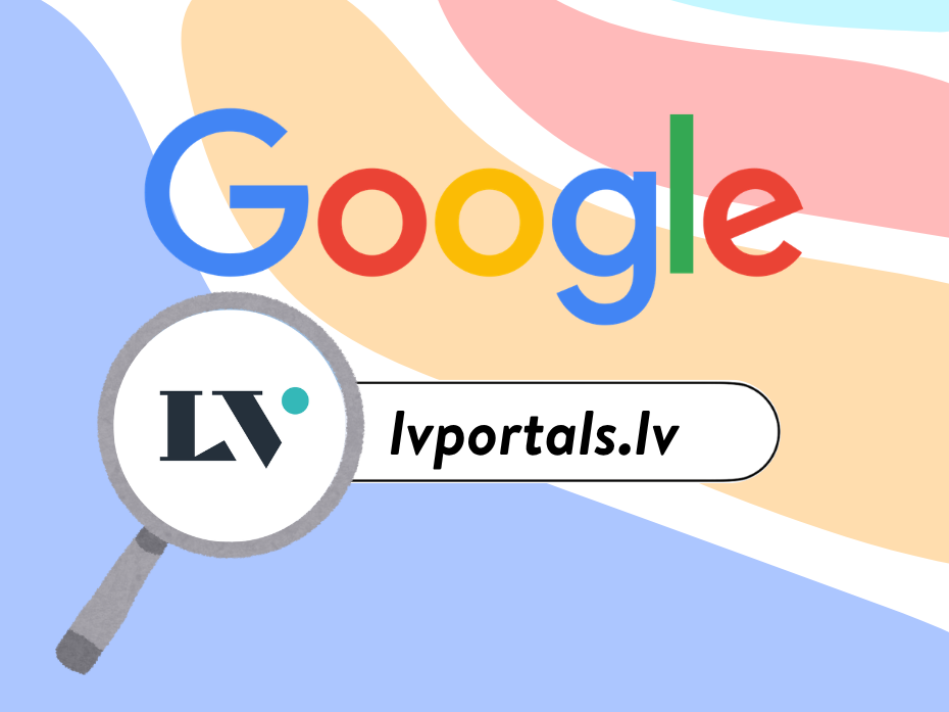 Ilustrācija ar Google logotipu un palielināmo stiklu, kurā redzams LV Portāla logotips un uzraksts “lvportals.lv”, simbolizējot LV Portāla pievienošanu Google iecienītajiem avotiem.