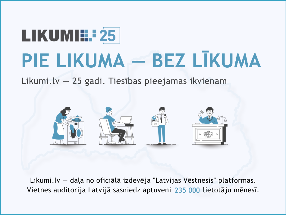 Attēlā – vietnes likumi.lv logotips un četru cilvēku animācijas. Uzraksts "Pie likuma – bez līkuma" un informācija par vietnes likumi.lv auditoriju. 