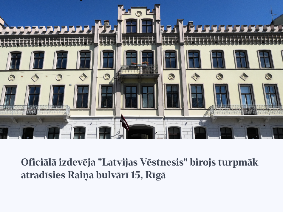 Oficiālā izdevēja "Latvijas Vēstnesis" izkārtne un uzraksts par juridiskās adreses maiņu