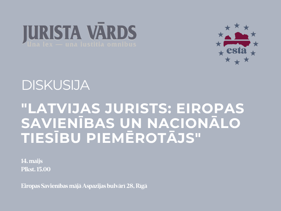 Aicina uz "Jurista Vārda" maija numura atvēršanu un diskusiju par Eiropas Savienības tiesību piemērošanu
